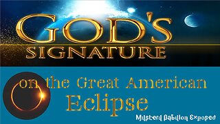 God's Signature on the April 8th, 2024 Great American Eclipse