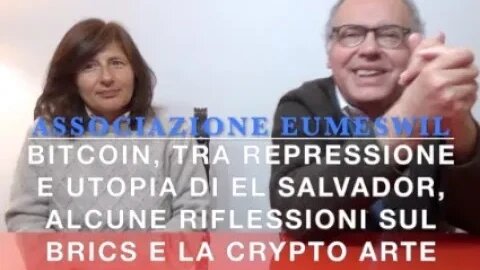 Bitcoin, tra repressione e utopia di El Salvador, alcune riflessioni sul Brics e la crypto arte.