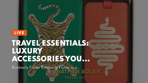 Travel Essentials: Luxury Accessories You Didn’t Know You Needed