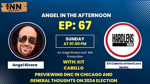 @KitCabello of @HardLensMedia Previews DNC 2024 | Angel In The Afternoon EP: 67