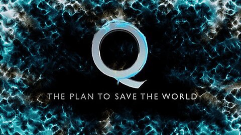 Q - The Plan To Save The World - Storm Is Upon Us - 3/13/24..