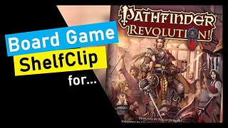 🌱ShelfClips: Pathfinder Revolution! (Short Board Game Preview)