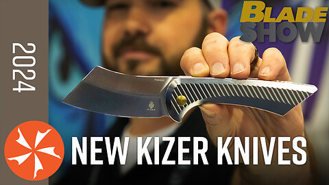 Kizer Pushes the Envelope for Value - Blade Show 2024