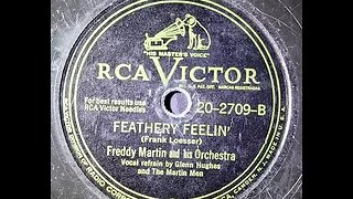 Freddy Martin and His Orchestra, Clyde Rogers, Glenn Hughes - Feathery Feelin'