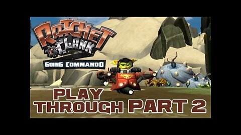 Ratchet & Clank: Going Commando - Part 2 - PlayStation 3 Playthrough 😎Benjamillion