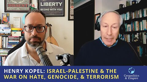 Henry Kopel: Israel-Palestine & the War on Hate, Genocide, & Terrorism