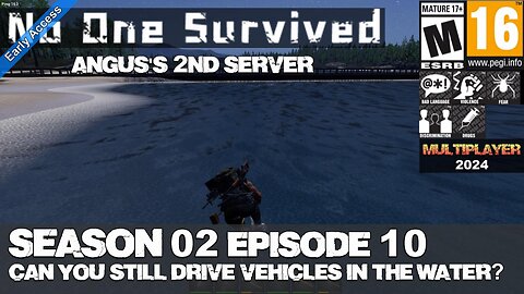 No One Survived (EA 2024) MP (Season 02 Episode 10) Can you still drive vehicles through the water?