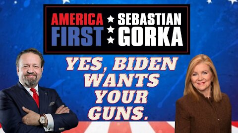 Yes, Biden wants your guns. Senator Marsha Blackburn with Sebastian Gorka on AMERICA First