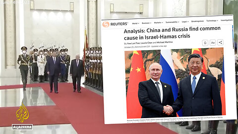 China And Russia | China & Russia Find Common Cause In Israel-Hamas Crisis | Revelation 16:12-14