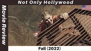 Fall (2022) | Movie Review | USA | Please, just fall down!