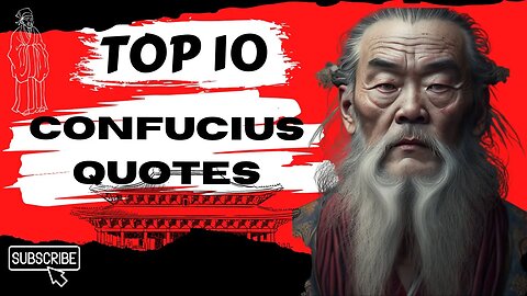 "Exploring the Enduring Legacy of Confucius: 10 Quotes That Shape Our Modern World" Famous Quotes