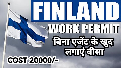 FINLAND WORK PERMIT VISA 2023 FINLAND WORK VISA FOR INDIANS IN FINLAND VISA UPDATES | ITSA2ZSERVICEZ