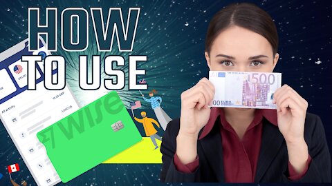 How to transfer your money with WISE (previously TransferWise) | Dollar to Euro | Euro to Dollar