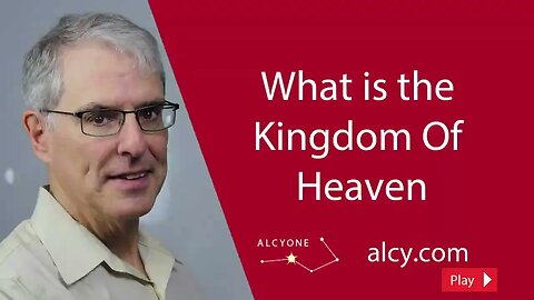 124 What is the Kingdom Of Heaven