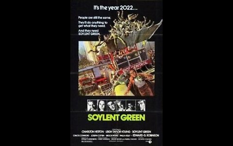 Soylent Green (1973) - Takes place in 2022 [Charlton Heston] Prophetic?