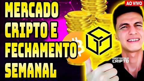 🔴 BITCOIN E CRIPTOMOEDAS ANÁLISES E FECHAMENTO SEMANAL