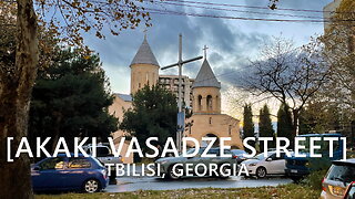 Tbilisi Walks: Akaki Vasadze Street