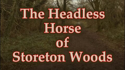 The Headless Horse of Storeton Woods