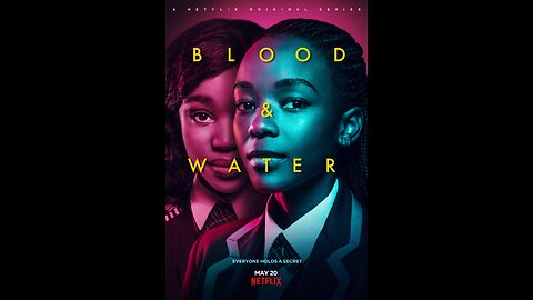 🎬Blood & Water (South African TV series)