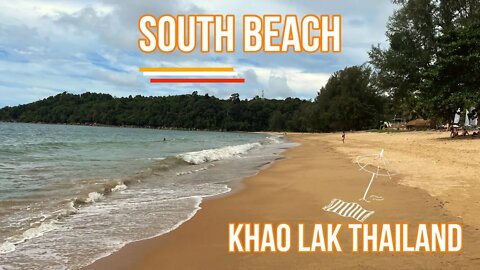 Khao Lak South Beach - Lam Kaen Beach - Khao Lak Thailand 2022