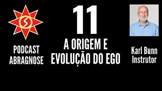A ORIGEM E EVOLUÇÃO DO EGO - AUDIO PODCAST 11
