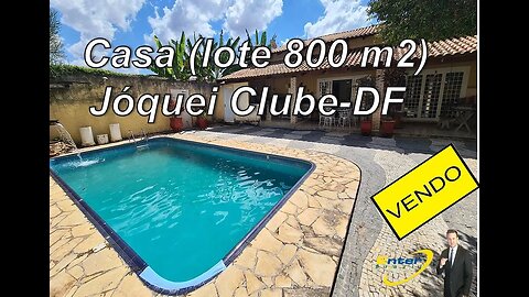 VENDA Casa #Joquei Clube (Vicente Pires) lote 800m2 #casa #brasilia #vicentepires #df #condominio