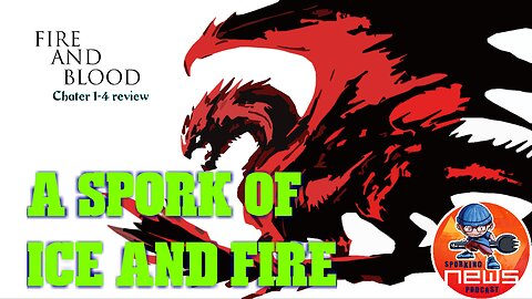 Fire and Blood-the Targaryen Dynasty | ASOIAF chapter 1-4 review | Prep for House of the Dragon