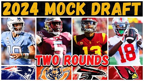 WAY TOO EARLY 2024 NFL Mock Draft | Two Rounds