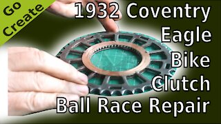 Clutch Ball Race Repair - 1932 Coventry Eagle Motorbike
