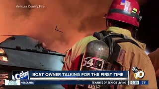 Owner of boat in deadly fire speaks on tragedy