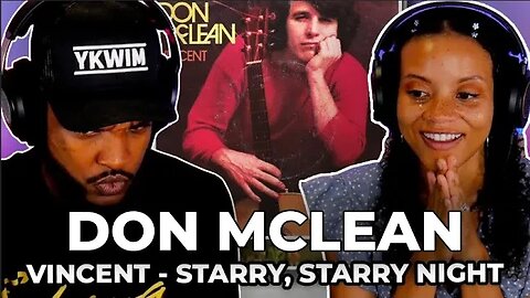 🎵 Don McLean - Vincent (Starry, Starry Night) REACTION