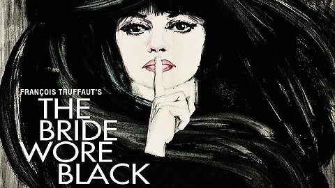 THE BRIDE WORE BLACK 1968 RARE Thriller - Widow Plots Against Men who Killed Husband FULL MOVIE