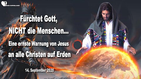 Ernste Warnung von Jesus an alle Christen auf Erden ❤️ Zusammenfassung von Aussagen des Herrn