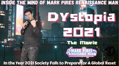 Dystopia 2021 The Movie! In A Seedy World Fueled By Propaganda #Satire