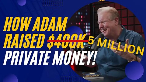 How Adam Raised $5 Million In One Day - Real Estate Investing Minus the Bank