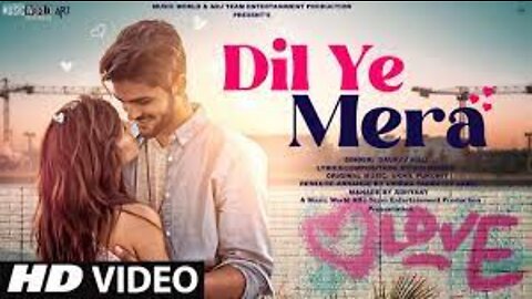 New Song 2022 | Dil Ye Mera | New Hindi Song | Romantic Love Song | Romantic Love Story | Video Song