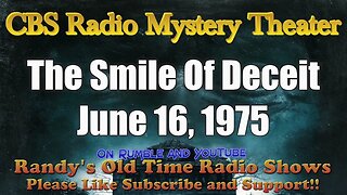 CBS Radio Mystery Theater The Smile Of Deceit June 16, 1975