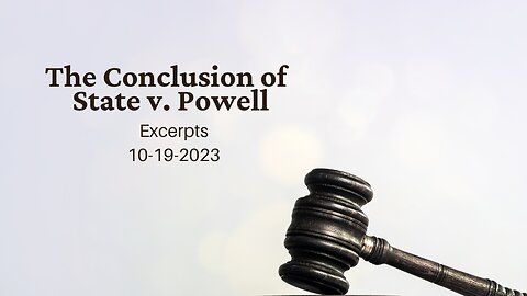 The Conclusion of State v. Powell