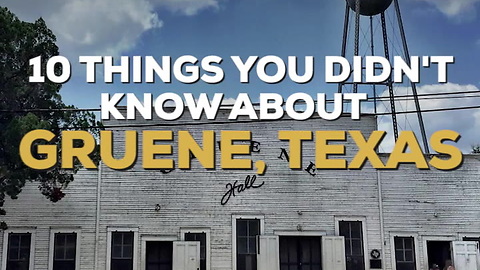 10 Things You Didn't Know About Gruene, Texas