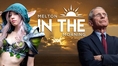 🌅 MELTON in the MORNING! Bang an Elf, Getting Boosted (April 26, 2023)
