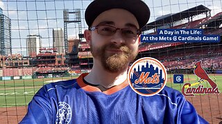 A Day In The Life: At the Mets @ Cardinals Game!