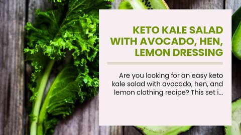 Keto Kale Salad with Avocado, Hen, Lemon Dressing