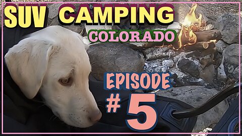 Oatmeal Goes SUV camping in Colorado : Episode 5