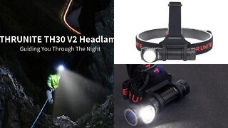 ThruNite TH30 V2 Headlamp 3320 lumens Great value and quality build !