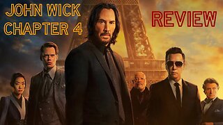 John Wick: Chapter 4 - Movie Review