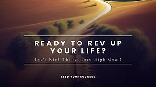 Ready to Rev Up Your Life?