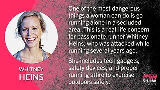 Ep. 482 - Tech Gadgets, Self Defense Tricks, and Proper Attire to Wear While Running - Whitney Heins