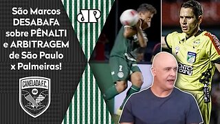 "Cara, EU JURO que..." OLHA o que São Marcos FALOU do PÊNALTI e ARBITRAGEM de São Paulo x Palmeiras!