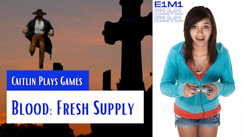 Blood: Fresh Supply E1M1 ALL SECRETS