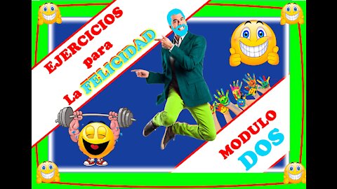 Como generar Felicidad Modulo DOS Actuación de la risa #felicidad #motivación #estrés #abundancia